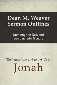 Deanweaversermonjonah