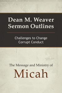 Deanweaversermonmicah