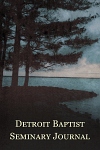 Detroitbaptistseminaryjournalsm